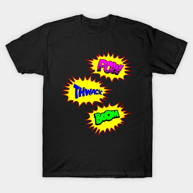 Pow, Thwack, Boom Comic Sounds T-Shirt by Designs by Darrin